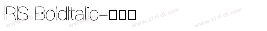 IRIS BoldItalic字体转换